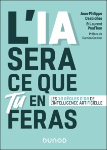L'IA sera ce que tu en feras