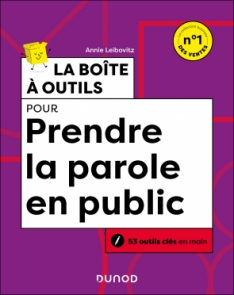 La boîte à outils pour prendre la parole en public