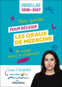 Ton guide pour réussir les oraux de médecine - PASS et LAS 2026-2027