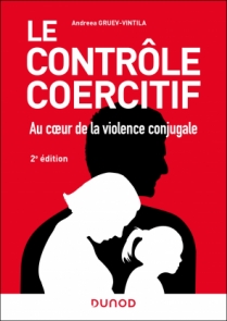 Le contrôle coercitif : au coeur de la violence conjugale
