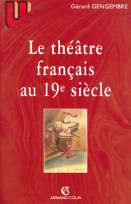 Le théâtre français au 19° siècle
