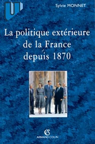 La politique extérieure de la France depuis 1870