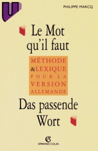 Le mot qu'il faut / Das passende Wort