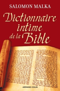 Dictionnaire intime de la Bible