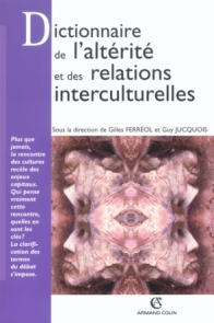 Dictionnaire de l'altérité et des relations interculturelles