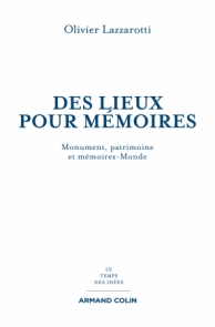 Des lieux pour mémoires