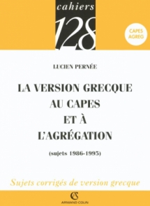 La version grecque au CAPES et à l'Agrégation