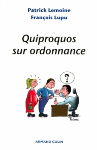 Quiproquos sur ordonnance