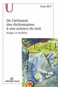 De l'artisanat des dictionnaires à une science du mot