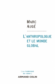L'anthropologue et le monde global