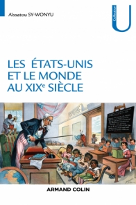 Les États-Unis et le monde au XIXe siècle