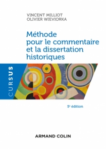 Méthode pour le commentaire et la dissertation historiques