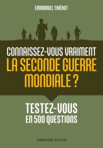 Connaissez-vous vraiment la Seconde Guerre mondiale ?