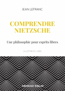 Comprendre Nietzsche