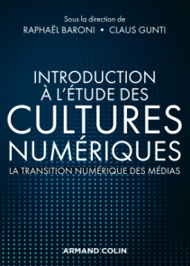 Introduction à l'étude des cultures numériques