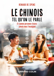 Le chinois tel qu'on le parle