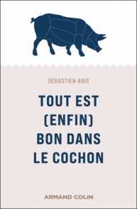 Tout est (enfin) bon dans le cochon