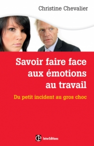 Savoir faire face aux émotions au travail