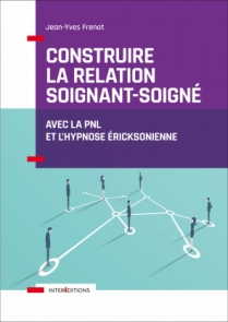 Construire la relation soignant-soigné