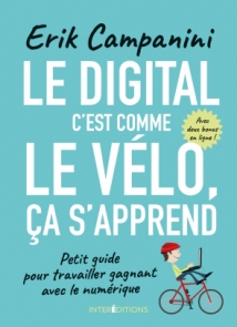 Le digital c'est comme le vélo, ça s'apprend