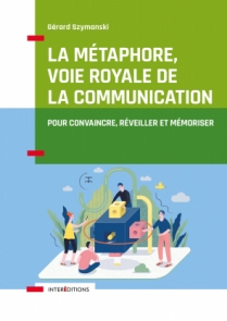 La métaphore, voie royale de la communication