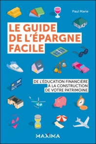 Le guide de l'épargne facile
