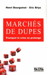Marchés de dupes
