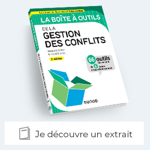 Extrait de La boîte à outils de la Gestion des conflits