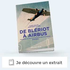 Découvrir un extrait du "De Blériot à Airbus Une histoire des industries aéronautiques européennes - 1910-2024"