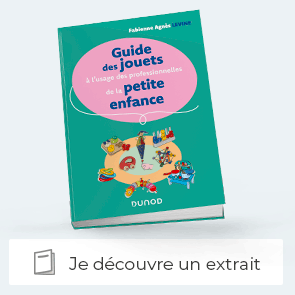 Extrait de "Guide des jouets à l'usage des professionnelles de la petite enfance"