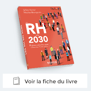 Les RH en 2030 30 pistes concrètes pour réinventer l'entreprise