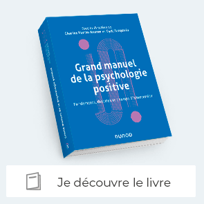 Decouvrir le livre "Grand manuel de psychologie positive"