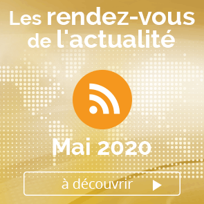 Les rendez-vous de l'actualité - Mai 2020