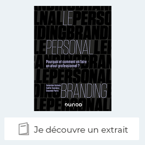 Extrait du livre "Le personal branding Pourquoi et comment en faire un atout professionnel ?"