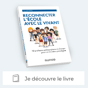 Reconnecter l'École avec le Vivant - Daniel Favre