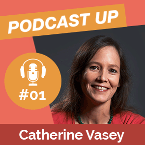 01- PODCAST-UP - La santé au travail. Catherine Vasey