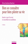 Bien se connaître pour bien piloter sa vie