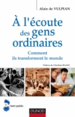 A l'écoute des gens ordinaires