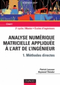 Analyse numérique matricielle appliquée à l'art de l'ingénieur