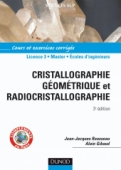 Cristallographie géométrique et radiocristallographie