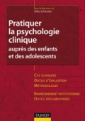 Pratiquer la psychologie clinique auprès des enfants et des adolescents