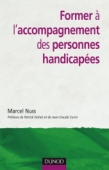 Former à l'accompagnement des personnes handicapées