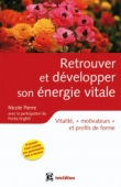 Retrouver et développer son énergie vitale