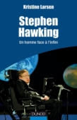 Stephen Hawking - Un homme face à l'infini