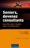 Seniors, devenez consultants