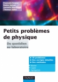 Petits problèmes de physique : du quotidien au laboratoire