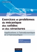Exercices et problèmes de mécanique des solides et des structures