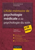 L'Aide-mémoire de psychologie médicale et psychologie du soin