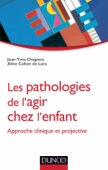 Les pathologies de l'agir chez l'enfant