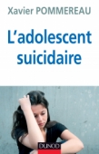 L'adolescent suicidaire